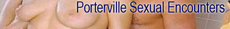 Porterville Sexual Encounters swinger club