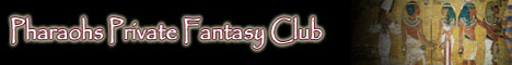 Pharaohs - Private Fantasy Club