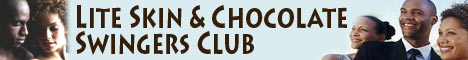 Lite Skin & Chocolate Swingers Club  swinger club