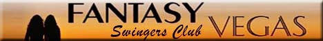 Fantasy Swingers Sex Club Las Vegas