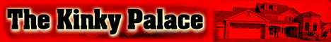 The Kinky Palace